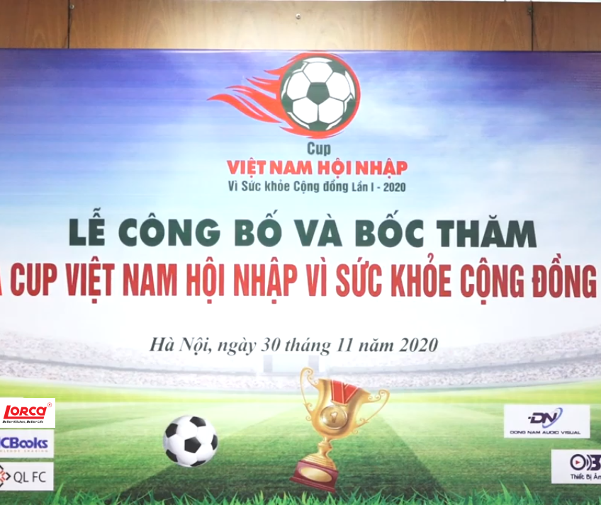 Báo vietnamhoinhap.vn: Lorca Việt Nam Tham Gia Giải Bóng Đá Cup Việt Nam Hội Nhập lần 1/2020
